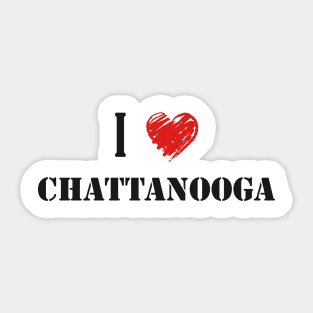 I Love Chattanooga Sticker